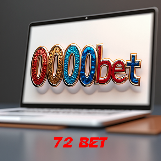 72 bet